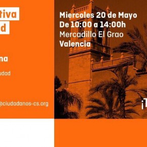 Carpa Informativa Ciudadanos. Miércoles, 20 de mayo, en el Mercadillo de El Grao