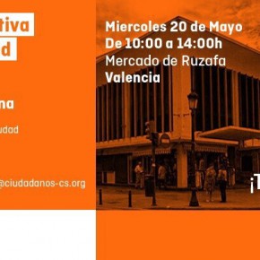 Carpa Informativa Ciudadanos. Miércoles, 20 de mayo, en el Mercado de Ruzafa